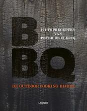 BBQ de outdoor cooking bijbel - Peter De Clercq, Hilde Smeesters (ISBN 9789401426183)