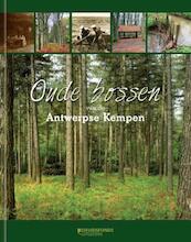 Oude bossen van de Antwerpse Kempen - Sara Adriaenssens, Kris Verheyen (ISBN 9789058268655)