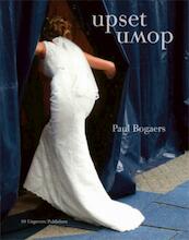 Upset Down - Paul Bogaers (ISBN 9789078670162)