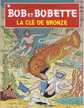 Bob et Bobette 116 La clé de bronze - Willy Vandersteen (ISBN 9789002025150)