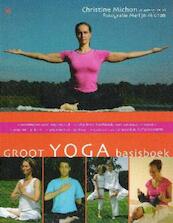 Groot yoga basisboek - Christine Michon (ISBN 9789044312713)