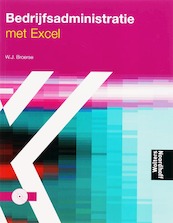 Bedrijfsadministratie met Excel - W.J Broerse (ISBN 9789001168070)