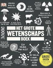 Het grote wetenschapsboek - (ISBN 9789085714682)