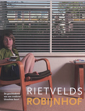 Rietvelds Robijnhof - C. Edens, B. van Santen (ISBN 9789068684810)