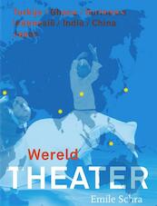 Wereldtheater! - Emile Schra (ISBN 9789064037733)