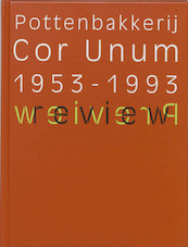 Pottenbakkerij Cor Unum - Bos (ISBN 9789074213097)