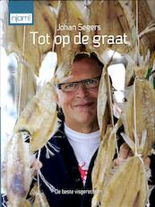 njam! Johan Segers: Tot op de graat - Johan Segers (ISBN 9789059166967)