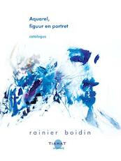 Aquarel, figuur en portret - Rainier Boidin (ISBN 9789082012019)
