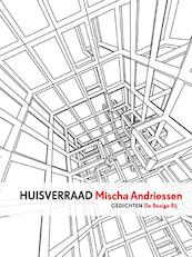 Huisverraad - Mischa Andriessen (ISBN 9789023475026)