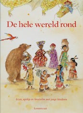 De hele wereld rond - (ISBN 9789056378691)