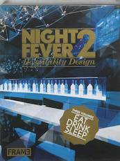 Night Fever 2 1 Eat, 2 Drink, 3 Sleep - Marlous van Rossum-Willems, S. Schultz (ISBN 9789077174241)