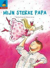 Mijn sterke papa - N. Roep, Nanda Roep (ISBN 9789027605887)