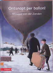 Ontsnapt per ballon - Monique van der Zanden (ISBN 9789048703890)