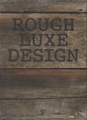 Rough Luxe Design - Patrice Farameh (ISBN 9780983083122)