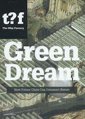 Green dream - (ISBN 9789056628628)