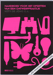 Handboek voor het opzetten van een ontwerppraktijk - Kitty de Jong (ISBN 9789063691936)