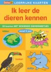 ik leer de dieren kennen - (ISBN 9789044722246)