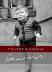 Een leerrijke omgeving - Walter van de Calseyde (ISBN 9789462175808)