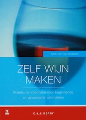 Zelf wijn maken - C.J.J. Berry (ISBN 9789021541761)