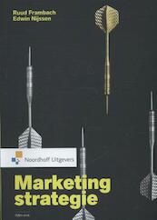 Marketingstrategie - Ruud T. Frambach, Edwin J. Nijssen (ISBN 9789001820619)