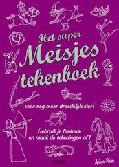 Het grote meisjes tekenboek 2 - Andrew Pinder (ISBN 9789044727678)