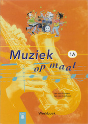 Muziek op maat 1A Werkboek - (ISBN 9789011031180)