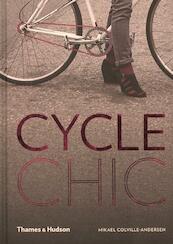 Cycle Chic - Mikael Colville-andersen (ISBN 9780500516102)