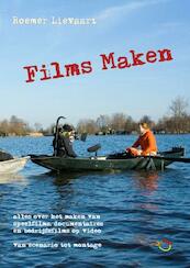 Films Maken - Roemer B. Lievaart (ISBN 9789080555150)