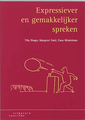 Expressiever en gemakkelijker spreken - Tilly Dinger, M. Smit, C. Winkelman (ISBN 9789046901076)