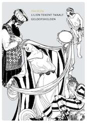Lilien tekent twaalf geloofshelden - Klaas de Jong (ISBN 9789081891417)