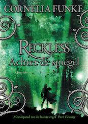 Reckless - Cornelia Funke, Lionel Wigram (ISBN 9789045114514)