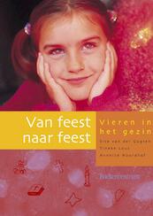 Van feest naar feest - Site van der Gugten, Tineke Lous, Annette Noordhof (ISBN 9789023923824)