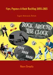 Film, popcorn and rock and roll 1955-1965 - Henri Smeets (ISBN 9789462549753)