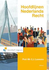 Hoofdlijnen Nederlands recht - C.J. Loonstra (ISBN 9789001833992)