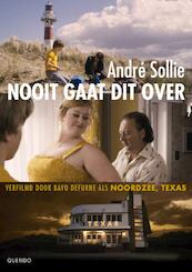 Nooit gaat dit over - Andre Sollie, André Sollie (ISBN 9789045112053)