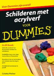 Schilderen met acrylverf voor Dummies - Colette Pitcher (ISBN 9789045352312)