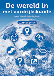 De wereld in met aardrijkskunde - Vakdidactiek - Anouk Adang, Marian Blankman (ISBN 9789046969625)