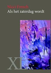 Als het zaterdag wordt - Nicci French (ISBN 9789046312568)