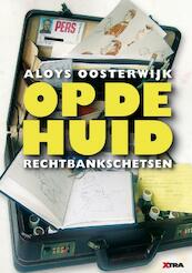 Op de huid - Aloys Oosterwijk (ISBN 9789077766750)