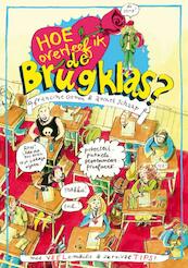 Hoe overleef ik de brugklas - Francine Oomen (ISBN 9789045113135)