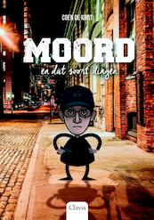 Moord en dat soort dingen - Coen de Kort (ISBN 9789044827101)