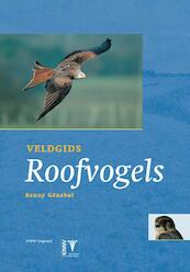 Veldgids Roofvogels - Benny Gensbol (ISBN 9789050111966)