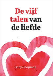 De vijf talen van de liefde - Gary Chapman (ISBN 9789063537265)