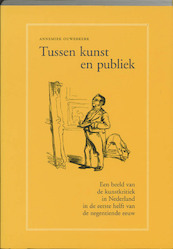 Tussen kunst en publiek - A. Ouwerkerk (ISBN 9789059970021)