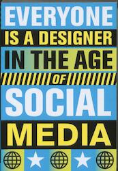 Everyone is adDesigner in the age of social media - (ISBN 9789063692278)