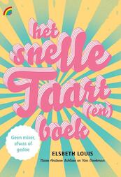 Het snelle taart(en)boek - Andrew Schloss, Ken Bookman (ISBN 9789041712059)