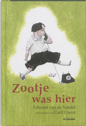 Zootje was hier - Edward van de Vendel (ISBN 9789058382467)