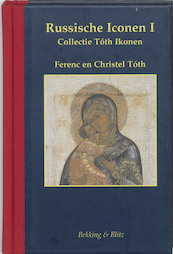 Russische Iconen - F. Toth, S. Toth (ISBN 9789061095613)