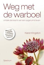 Weg met de warboel - Karen Kingston (ISBN 9789049107864)