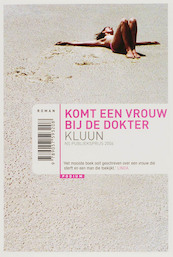 Komt een vrouw bij de dokter - ebook - Kluun (ISBN 9789057593697)